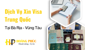 Dich-Vu-Xin-Visa-Trung-Quoc-Tai-Ba-Ria-Vung-Tau